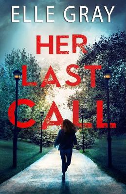 Book cover for Her Last Call