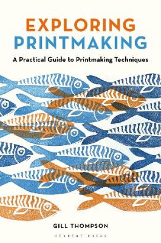 Cover of Exploring Printmaking