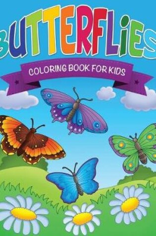 Cover of Butterflies Coloring Book for Kids