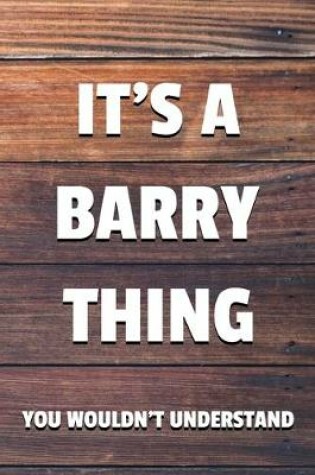 Cover of It's a Barry Thing You Wouldn't Understand