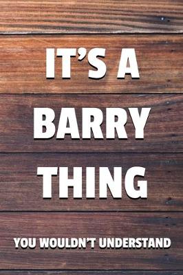 Book cover for It's a Barry Thing You Wouldn't Understand