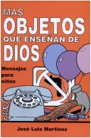 Book cover for Mas Objetos Que Ensenan de Dios