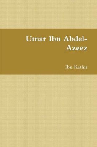 Cover of Umar Ibn Abdel-Azeez