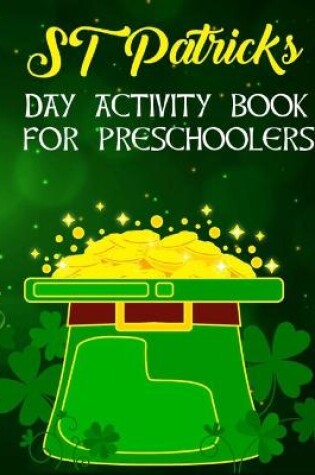 Cover of St Patricks Day Activity Book For Preschoolers