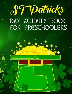 Book cover for St Patricks Day Activity Book For Preschoolers