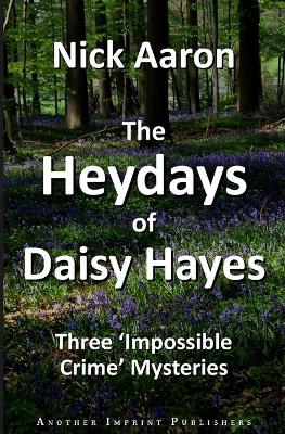 Book cover for The Heydays of Daisy Hayes