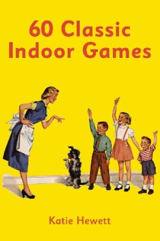 Cover of 60 Classic Indoor Games