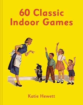 Book cover for 60 Classic Indoor Games