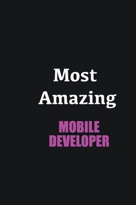 Book cover for Most Amazing Mobile Developer