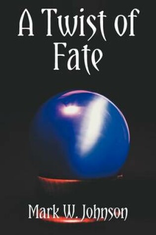 Cover of A Twist of Fate