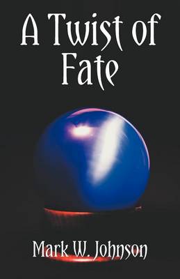 Book cover for A Twist of Fate