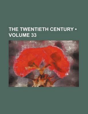 Book cover for The Twentieth Century (Volume 33)