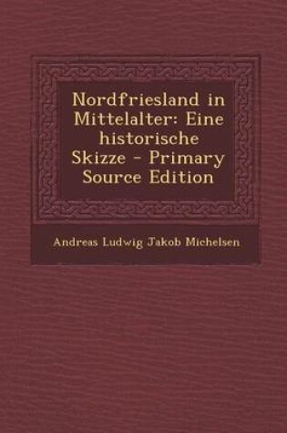 Cover of Nordfriesland in Mittelalter