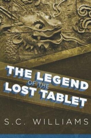 Cover of The Legend of the Lost Tablet