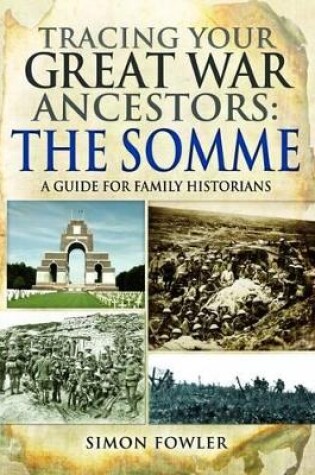 Cover of Tracing Your Great War Ancestors: The Somme