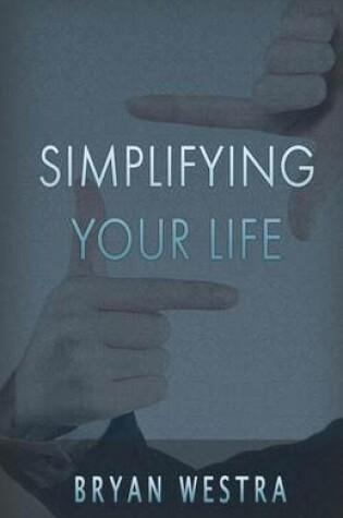 Cover of Simplifying Your Life
