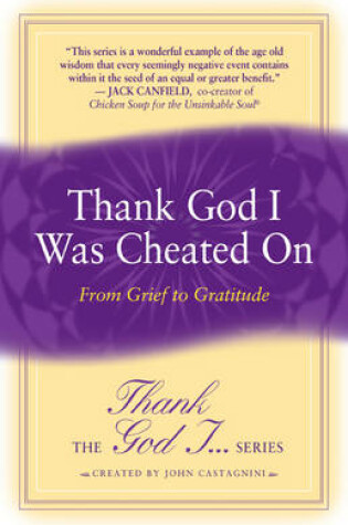 Cover of Thank God I...Was Cheated on