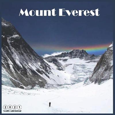 Book cover for Mount Everest 2021 Wall Calendar