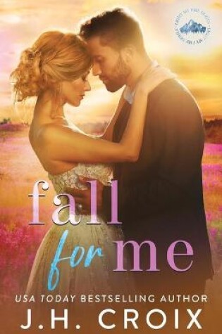 Cover of Fall For Me