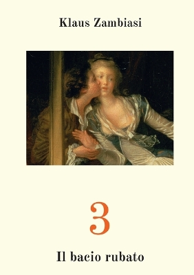 Book cover for 3 Il bacio rubato