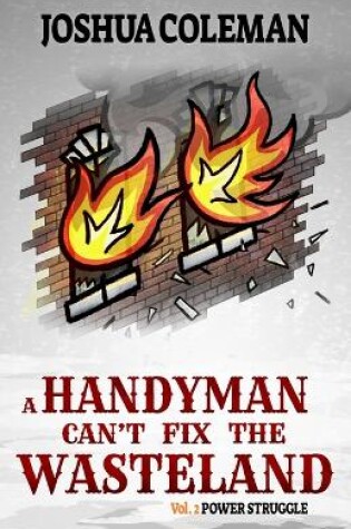 Cover of A Handyman Can't Fix The Wasteland Vol. 2