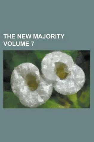 Cover of The New Majority Volume 7