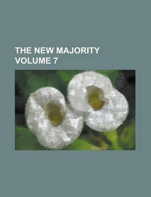 Book cover for The New Majority Volume 7