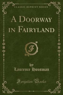 Book cover for A Doorway in Fairyland (Classic Reprint)