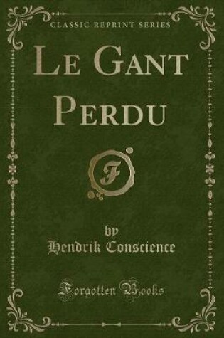 Cover of Le Gant Perdu (Classic Reprint)