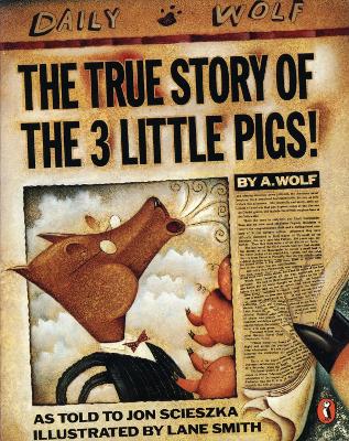 Book cover for The True Story of the Three Little Pigs