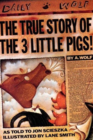 Cover of The True Story of the Three Little Pigs