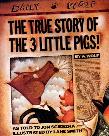 Book cover for The True Story of the Three Little Pigs