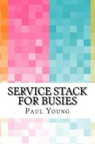 Cover of Service Stack for Busies