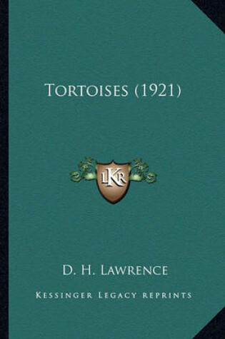 Cover of Tortoises (1921) Tortoises (1921)