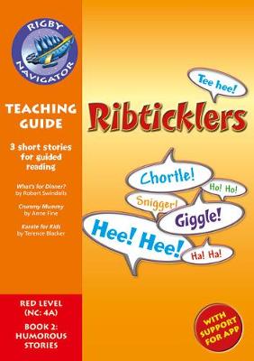 Book cover for Navigator New Guided Reading Fiction Year 6, Ribticklers Teaching Guide
