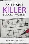 Book cover for 250 Hard Killer Sudoku Puzzles