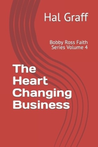 Cover of The Heart Changing Business