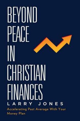 Cover of Beyond Peace in Christian Finances