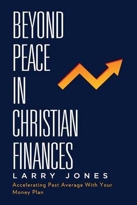 Book cover for Beyond Peace in Christian Finances