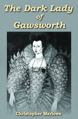 Book cover for The Dark Lady of Gawsworth