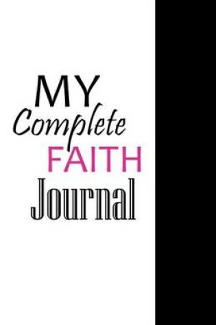 Cover of My Complete Faith Journal - White