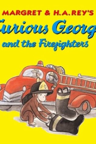 Cover of Curious George and the Firefighters