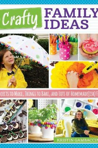 Cover of Crafty Family Ideas