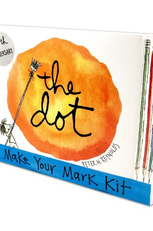 Cover of The Dot: Make Your Mark Kit
