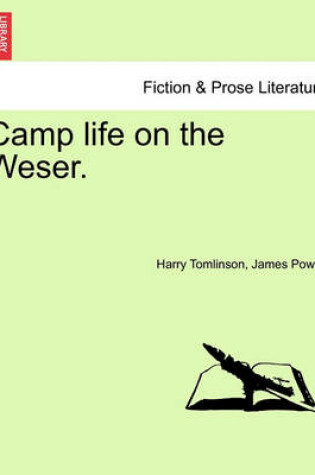 Cover of Camp Life on the Weser.
