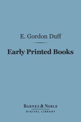 Cover of Early Printed Books (Barnes & Noble Digital Library)