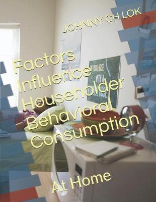 Book cover for Factors Influence Householder Behavioral Consumption