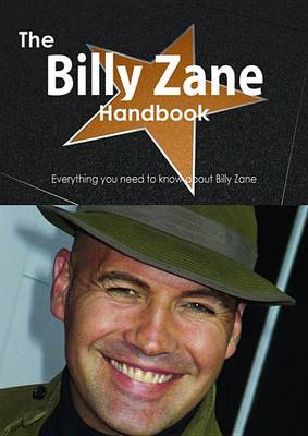 Book cover for The Billy Zane Handbook - Everything You Need to Know about Billy Zane