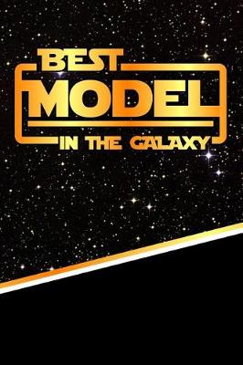 Book cover for The Best Model in the Galaxy