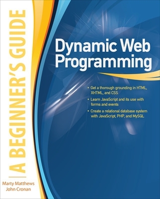 Book cover for Dynamic Web Programming: A Beginner's Guide